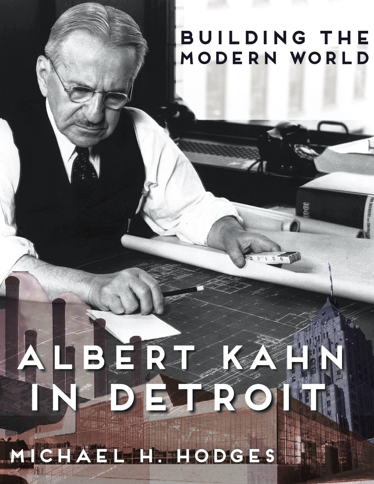 "Building the Modern World: Albert Kahn in Detroit" by Michael H. Hodges won First Place for Biography in the Midwest Book Awards.